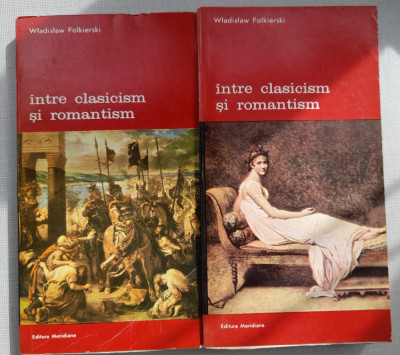 Intre clasicism si romantism -Wladislaw Folkierski foto
