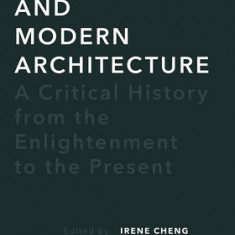 Race and Modern Architecture: A Critical History from the Enlightenment to the Present