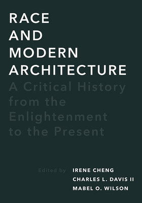 Race and Modern Architecture: A Critical History from the Enlightenment to the Present foto