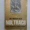 NOI, TRACII vol. I - IOSIF CONSTANTIN DRAGAN