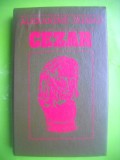 HOPCT CEZAR /ALEXANDRE DUMAS- HYPERION CHISINAU 1991 -421 PAGINI-LEGATA