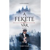 A fekete v&aacute;r II. k&ouml;tet - A k&ouml;d &eacute;s a fagy birodalm&aacute;ban - Virgin Bergh