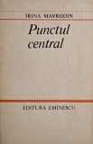 Punctul central - Irina Mavrodin