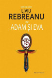 Adam si Eva &ndash; Liviu Rebreanu