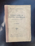 Nicolae Iorga Cugetare si fapta germana. Zece lectii facute la Iasi (1918)