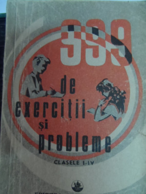 999 De Exercitii Si Probleme Clasele I-iv - Necunoscut ,548598 foto