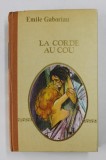 LE CORDE AU COU par EMILE GABORIAU , 1979