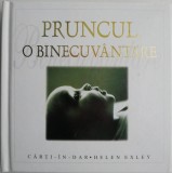 Cumpara ieftin Pruncul, o binecuvantare - Helen Exley, Carte Dezvoltare Personala, Carte Noua/Anticariat