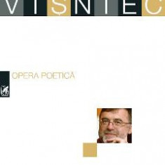 Opera poetica - Matei Visniec