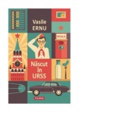 Nascut in URSS (editie 2025) - Vasile Ernu