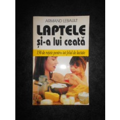 ARMAND LEBAULT - LAPTELE SI-A LUI CEATA