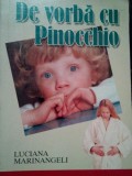 Luciana Marinangeli - De vorba cu Pinocchio (Editia: 2000)