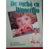 Luciana Marinangeli - De vorba cu Pinocchio (Editia: 2000)