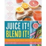 Juice It! Blend It!