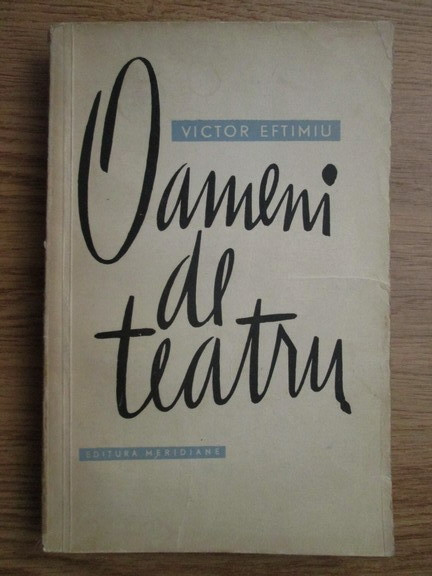 Victor Eftimiu - Oameni de teatru