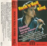 Shakin' Stevens And The Sunsets - Rock'n'Roll Is King, Caseta audio