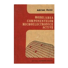Modelarea componentelor microelectronice active