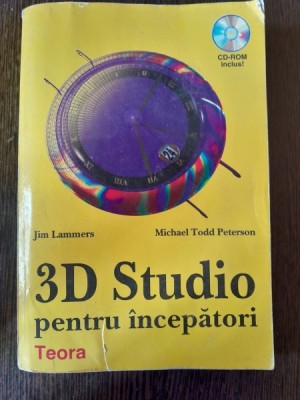 3D STUDIO PENTRU INCEPATORI - JIM LAMMERS foto