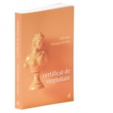 Certificat de virginitate - Adrian Sangeorzan