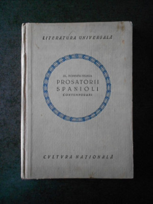 Al. Popescu-Telega - Prosatorii spanioli contemporani (1923, editie cartonata) foto