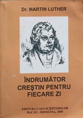 INDRUMATOR CRESTIN PENTRU FIECARE ZI-DR. MARTIN LUTHER-246167