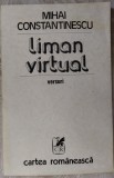 MIHAI CONSTANTINESCU - LIMAN VIRTUAL (VERSURI, 1983) [DEDICATIE / AUTOGRAF]