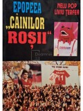 Nelu Pop - Epopeea cainilor rosii (Editia: 2001)
