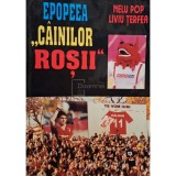 Nelu Pop - Epopeea cainilor rosii (Editia: 2001)