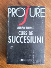 Curs de succesiuni - Mihail Eliescu / R3P3S