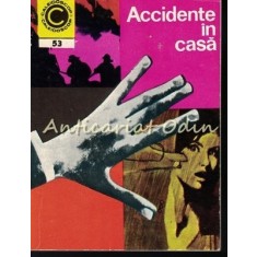 Accidente In Casa - Dr. Fotescu Laurentiu, Dr. Gheorghe M. George