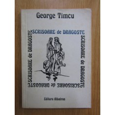 George Timcu - Scrisoare de dragoste