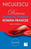 Dicţionar francez-rom&acirc;n/rom&acirc;n-francez: uzual - Paperback brosat - Maria Brăescu - Niculescu