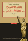 Discursul &icirc;mpotriva lui Q. Caecilius, numit divinatio, Marcus Tullius Cicero