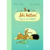 Mi ketten - Egy &eacute;v az erdőben - Michael Engler