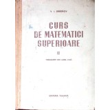 CURS DE MATEMATICI SUPERIOARE VOL.2-V.I. SMIRNOV-340699