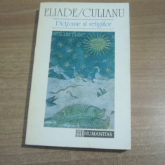 Mircea Eliade , Ioan Culianu - Dicționar al religiilor