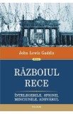 Razboiul Rece - John Lewis Gaddis