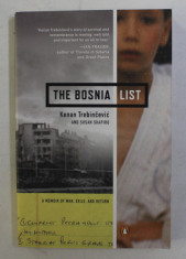 THE BOSNIA LIST - A MEMOIR OF WAR , EXILE , AND RETURN by KENAN TREBINCEVIC , SUSAN SHAPIRO , 2014 foto