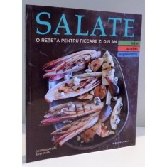SALATE O RETETA PENTRU FIECARE ZI DIN AN , 2016