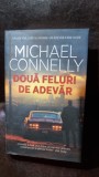 Doua feluri de adevar - Michael Connelly