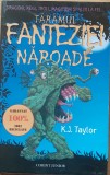 TARAMUL FANTEZIEI NAROADE - K. J. TAYLOR