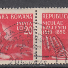 1948 LP 247 - 130 ANI NASTEREA LUI N. BALCESCU PERECHE PRIMA ZI A EMISIUNII