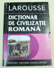 DICTIONAR DE CIVILIZATIE ROMANA , 2000