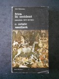 JEAN DELUMEAU - FRICA IN OCCIDENT (sec. XIV-XVIII) O CETATE ASEDIATA volumul 2