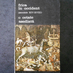 JEAN DELUMEAU - FRICA IN OCCIDENT (sec. XIV-XVIII) O CETATE ASEDIATA volumul 2