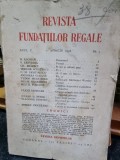 Revista Fundatiilor Regale - Anul V 1 Aprilie 1938 Nr. 4