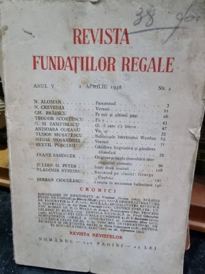 Revista Fundatiilor Regale - Anul V 1 Aprilie 1938 Nr. 4 foto