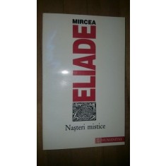 Nasteri mistice- Mircea Eliade