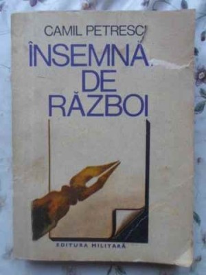 INSEMNARI DE RAZBOI-CAMIL PETRESCU-274804 foto