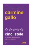 Cinci stele. De la bine la excelent in arta comunicarii, Curtea Veche